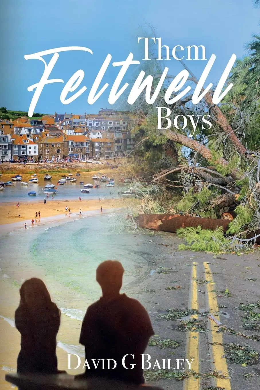 Cover: 9781800422551 | Them Feltwell Boys | David G Bailey | Taschenbuch | Englisch | 2023