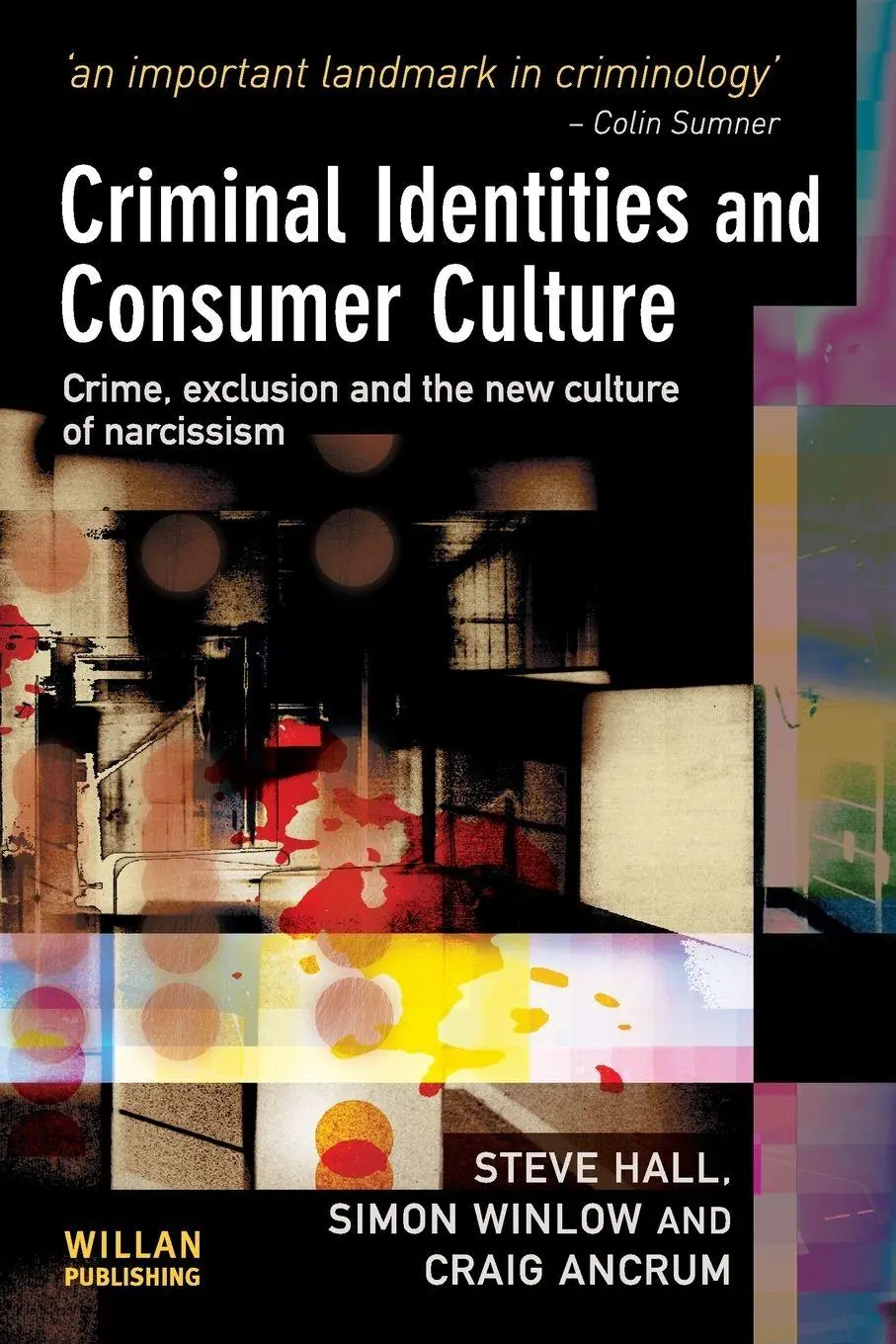Cover: 9781843922551 | Criminal Identities and Consumer Culture | Steve Hall (u. a.) | Buch