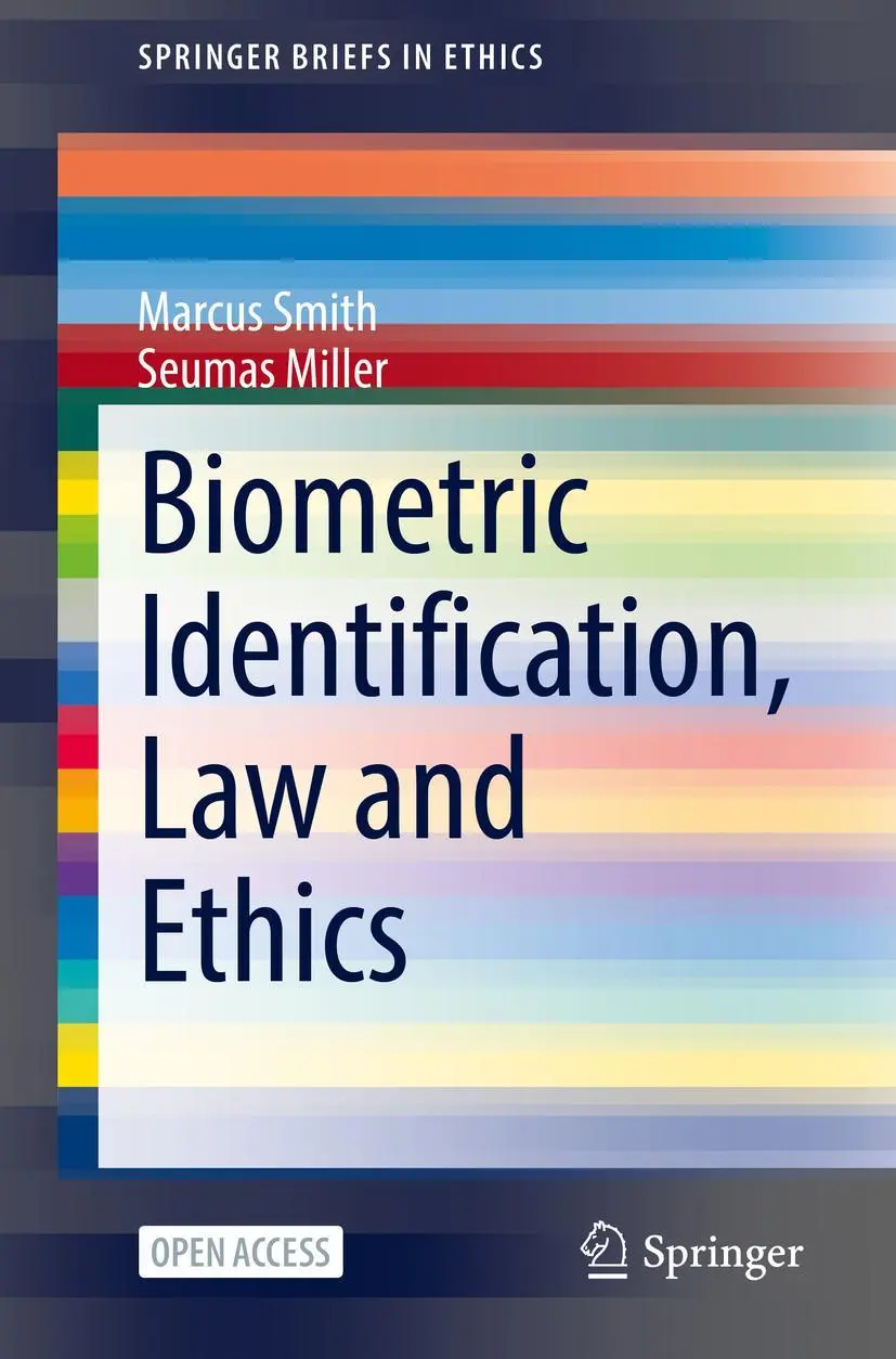 Cover: 9783030902551 | Biometric Identification, Law and Ethics | Marcus Smith (u. a.) | Buch