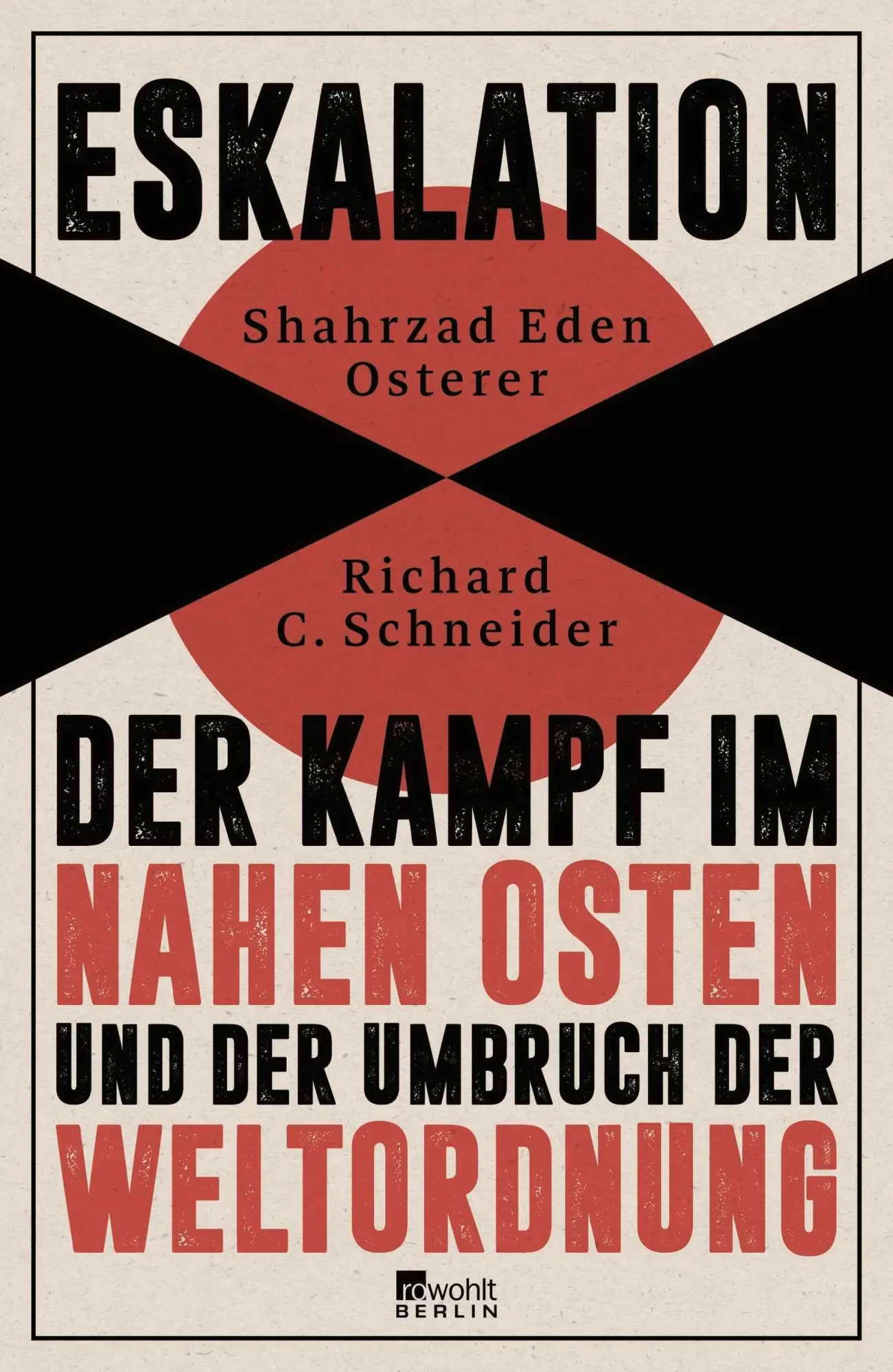 Cover: 9783737102551 | Eskalation | Der Kampf im Nahen Osten und der Umbruch der Weltordnung