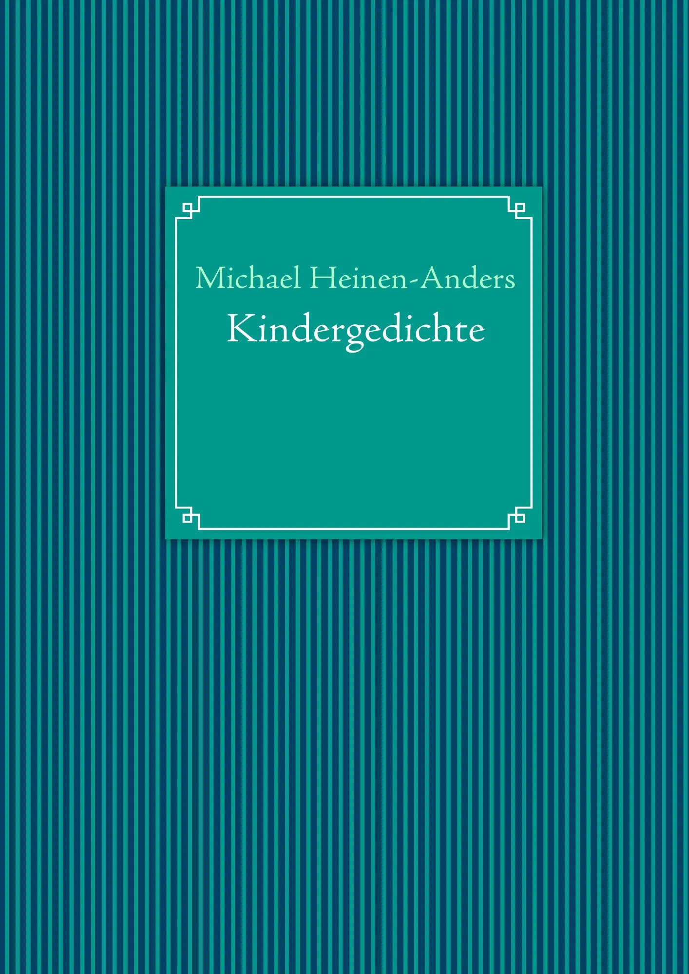 Cover: 9783839172551 | Kindergedichte | Michael Heinen-Anders | Taschenbuch | 28 S. | Deutsch