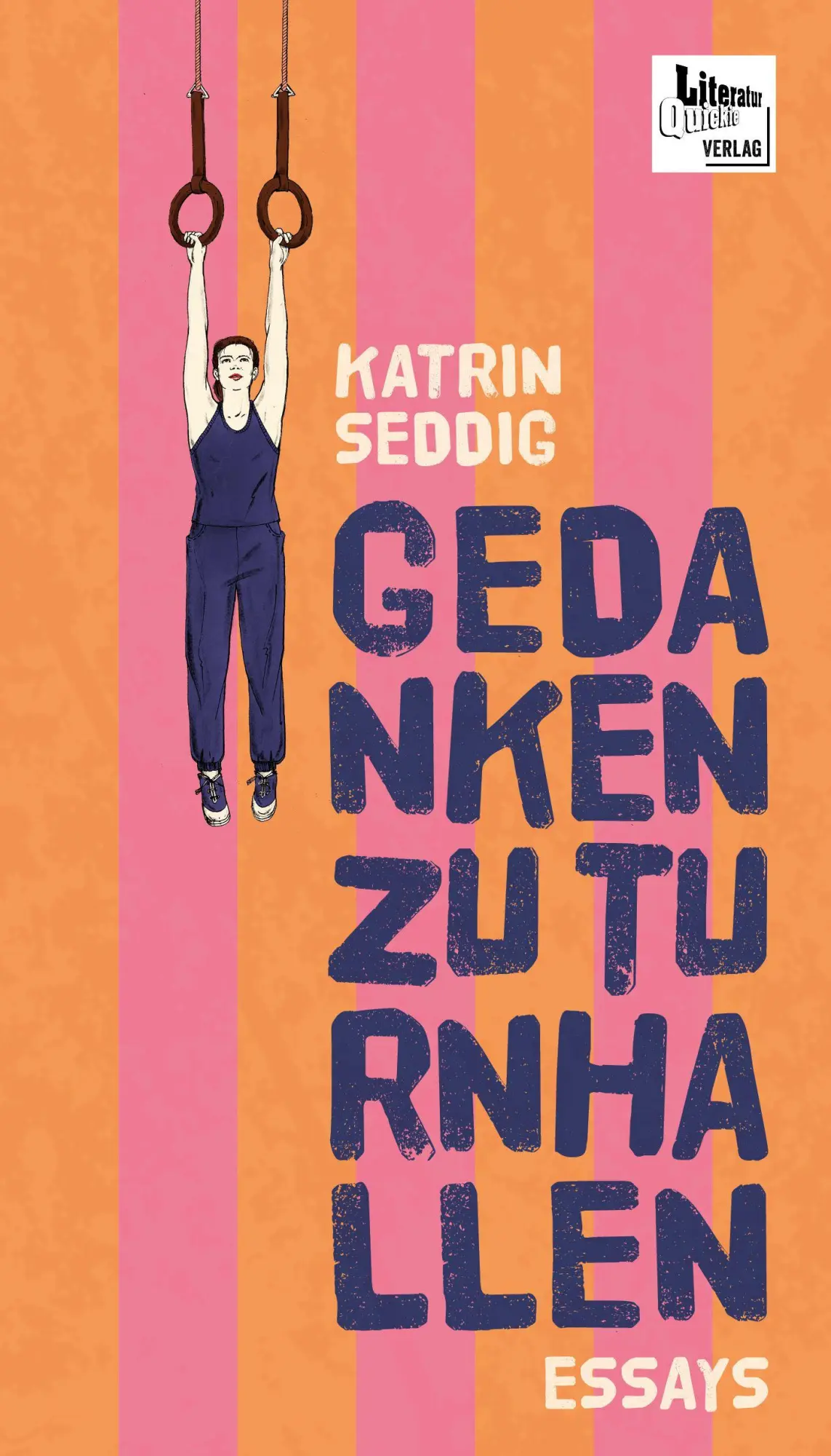 Cover: 9783949512551 | Gedanken zu Turnhallen | Essays | Katrin Seddig | Buch | Deutsch