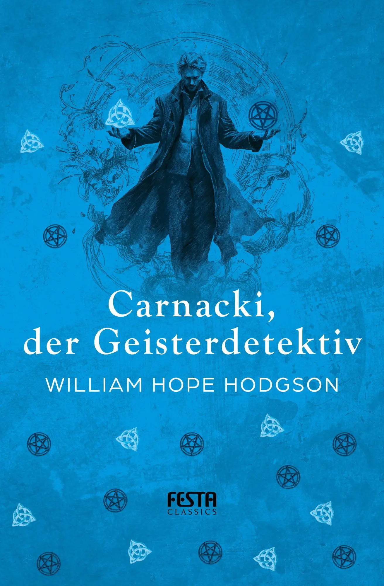 Cover: 9783986762551 | Carnacki, der Geisterdetektiv | Unheimliche Geschichten | Hodgson