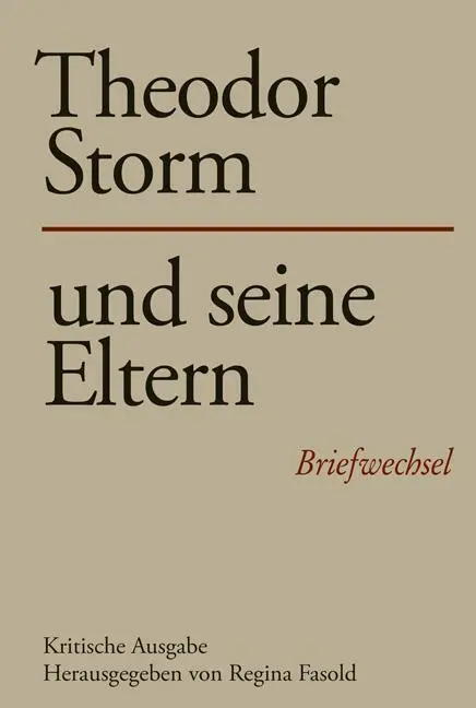 Cover: 9783503212651 | Theodor Storm und seine Eltern | Regina Fasold | Buch | 1064 S. | 2023