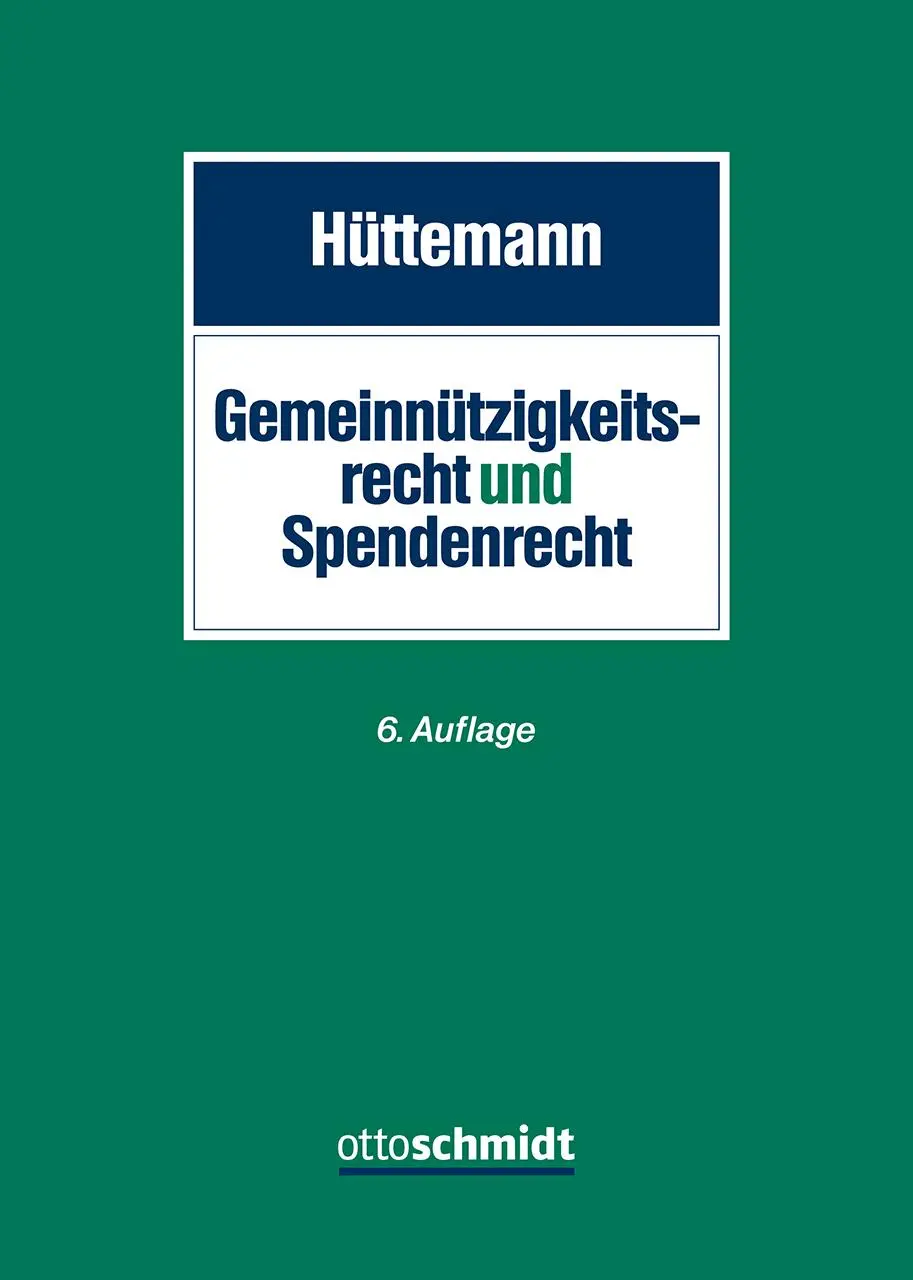 Cover: 9783504062651 | Gemeinnützigkeitsrecht und Spendenrecht | Rainer Hüttemann | Buch