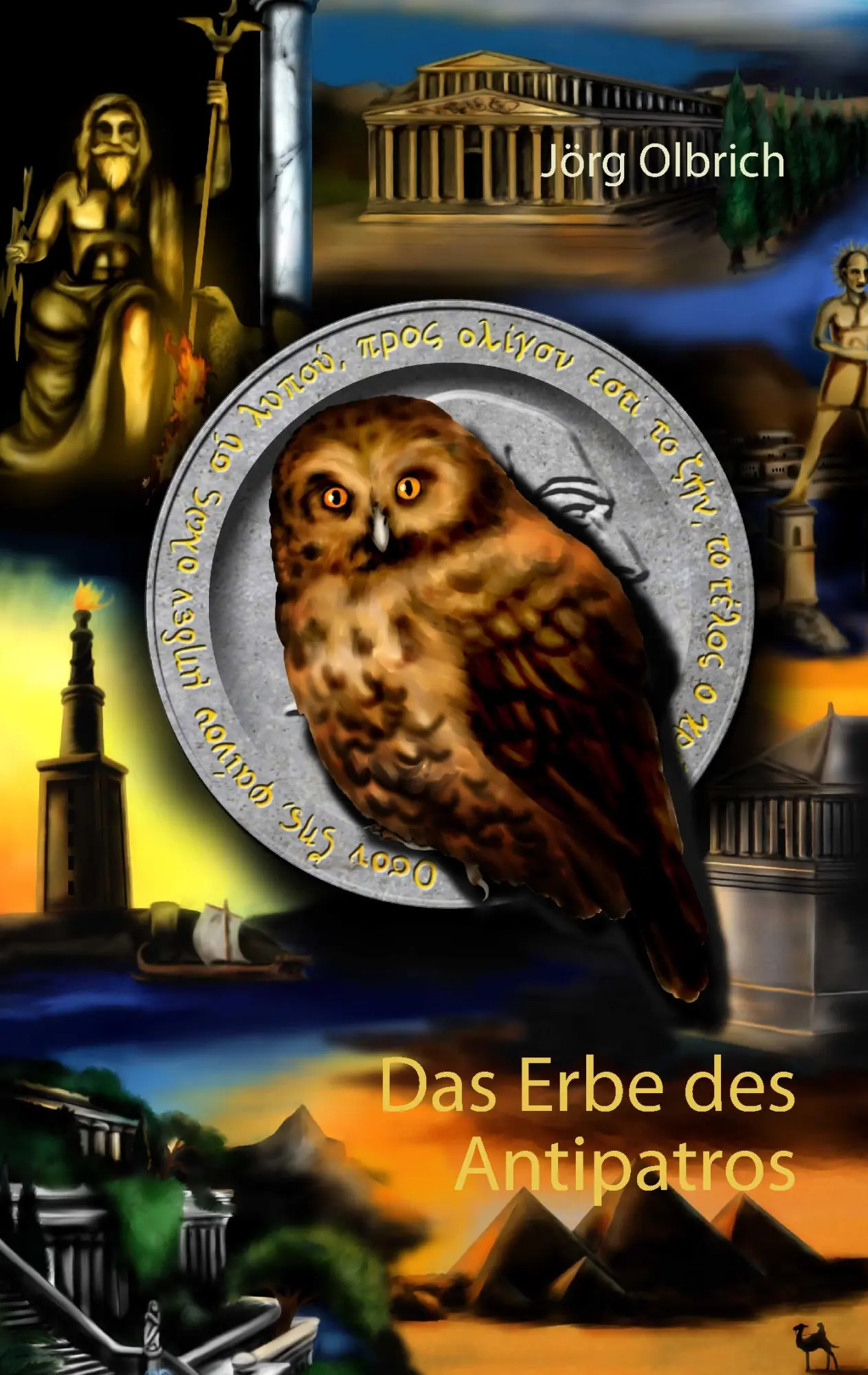 Cover: 9783743102651 | Das Erbe des Antipatros | Jörg Olbrich | Taschenbuch | 404 S. | 2016