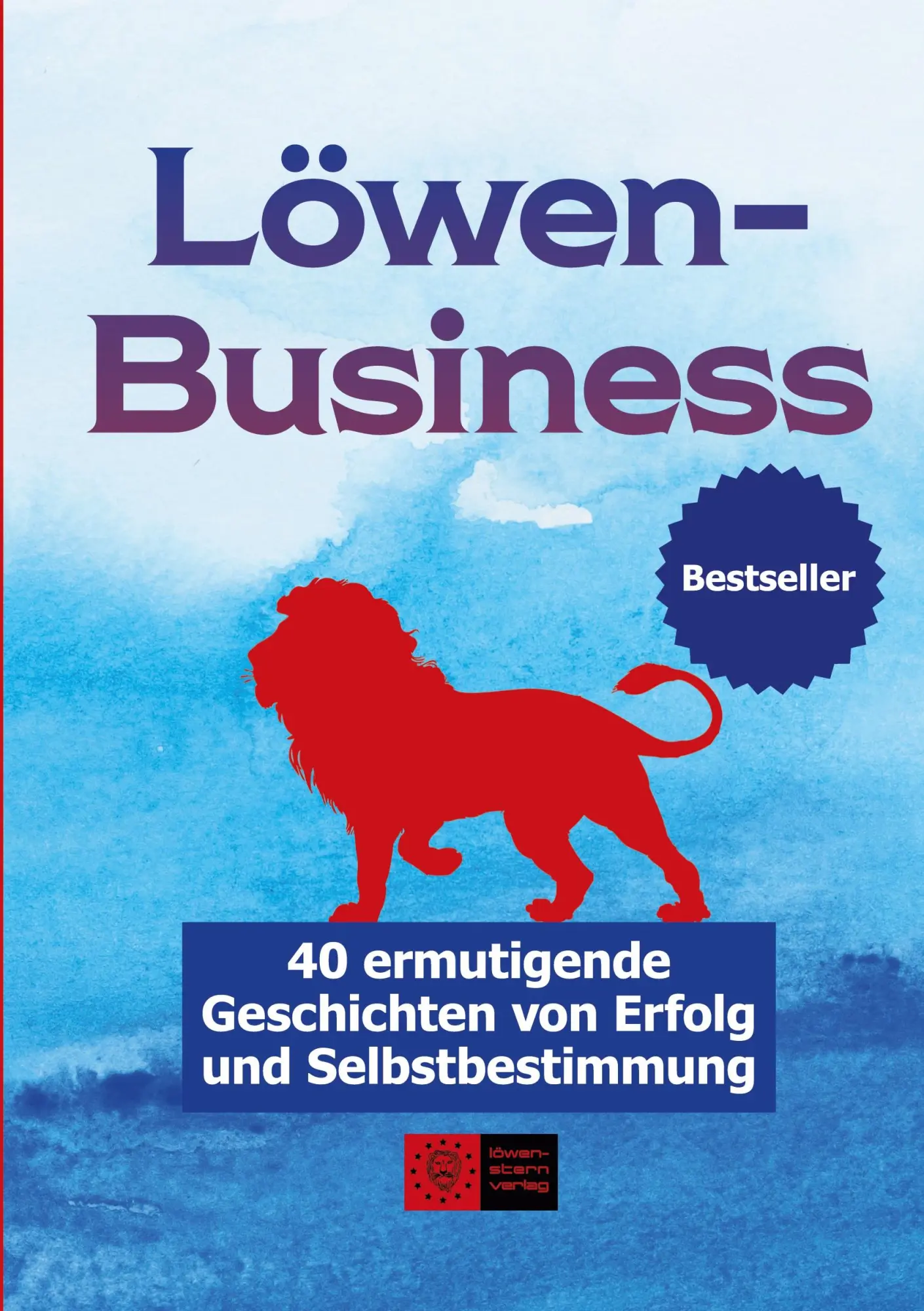 Cover: 9783945542651 | LöwenBusiness | Marion Masholder (u. a.) | Taschenbuch | 176 S. | 2023