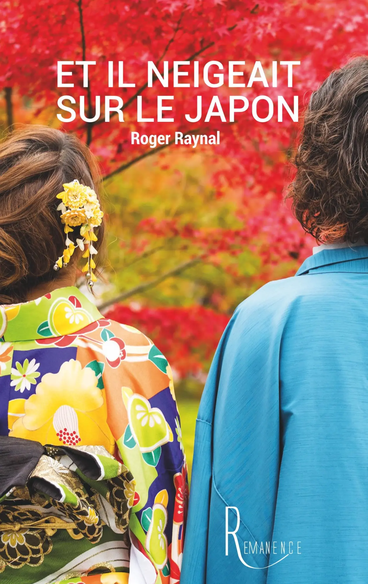 Cover: 9791093552651 | Et il neigeait sur le Japon | Roger Raynal | Taschenbuch | Regards