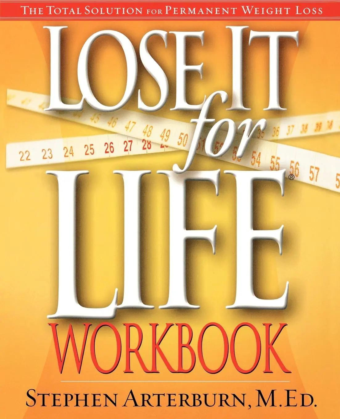 Cover: 9781591452751 | Lose It for Life Workbook | Stephen Arterburn | Taschenbuch | Englisch