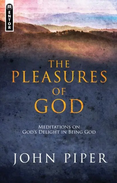 Cover: 9781781912751 | The Pleasures of God | Meditations on God's Delight in being God
