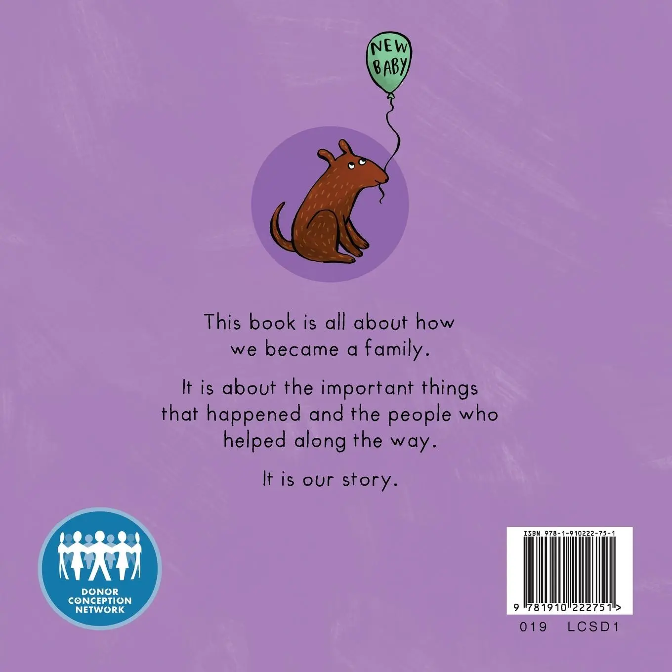 Rückseite: 9781910222751 | OUR STORY - HOW WE BECAME A FAMILY (19) | Donor Conception Network