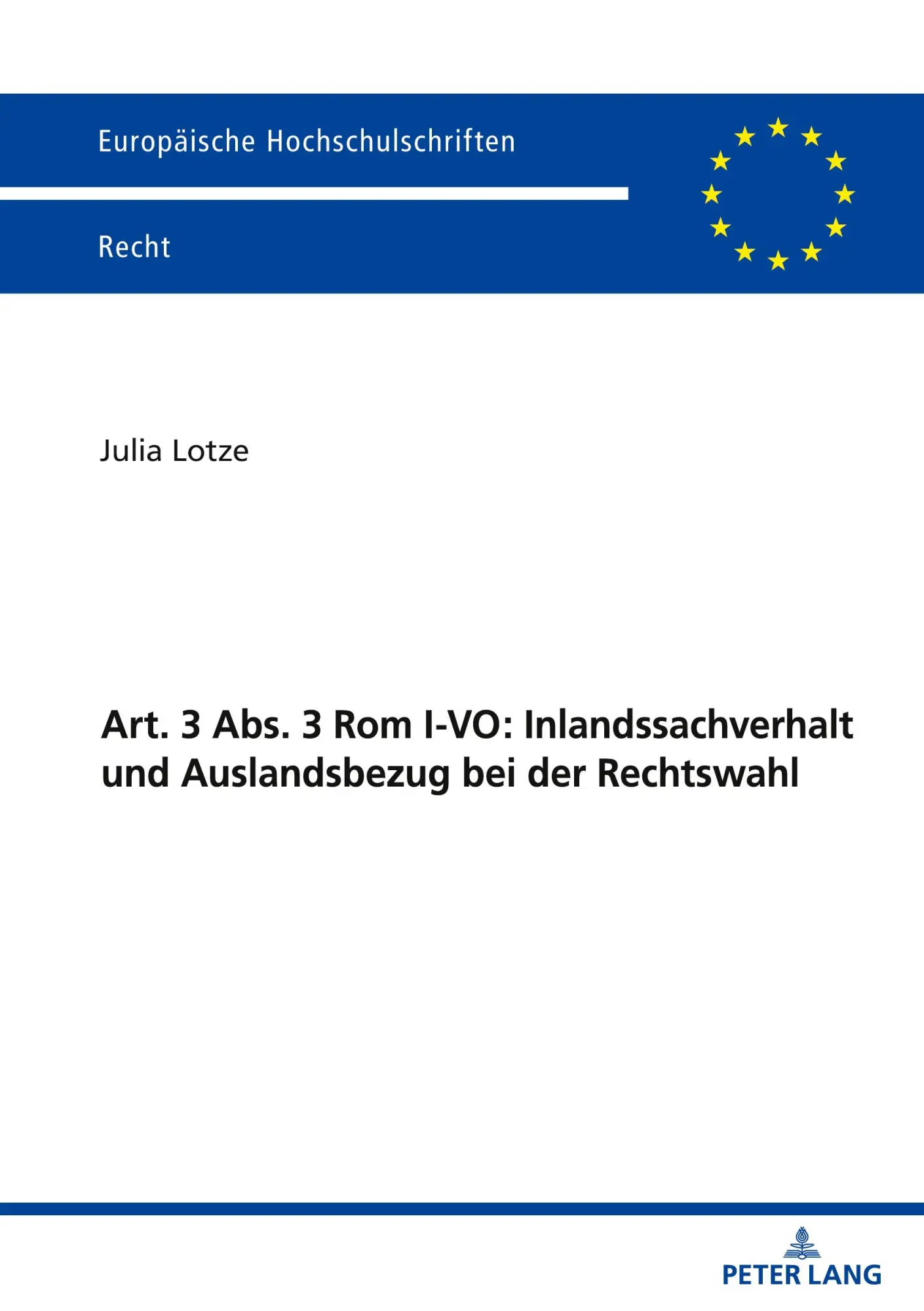 Cover: 9783631912751 | Art. 3 Abs. 3 Rom I-VO: Inlandssachverhalt und Auslandsbezug bei...