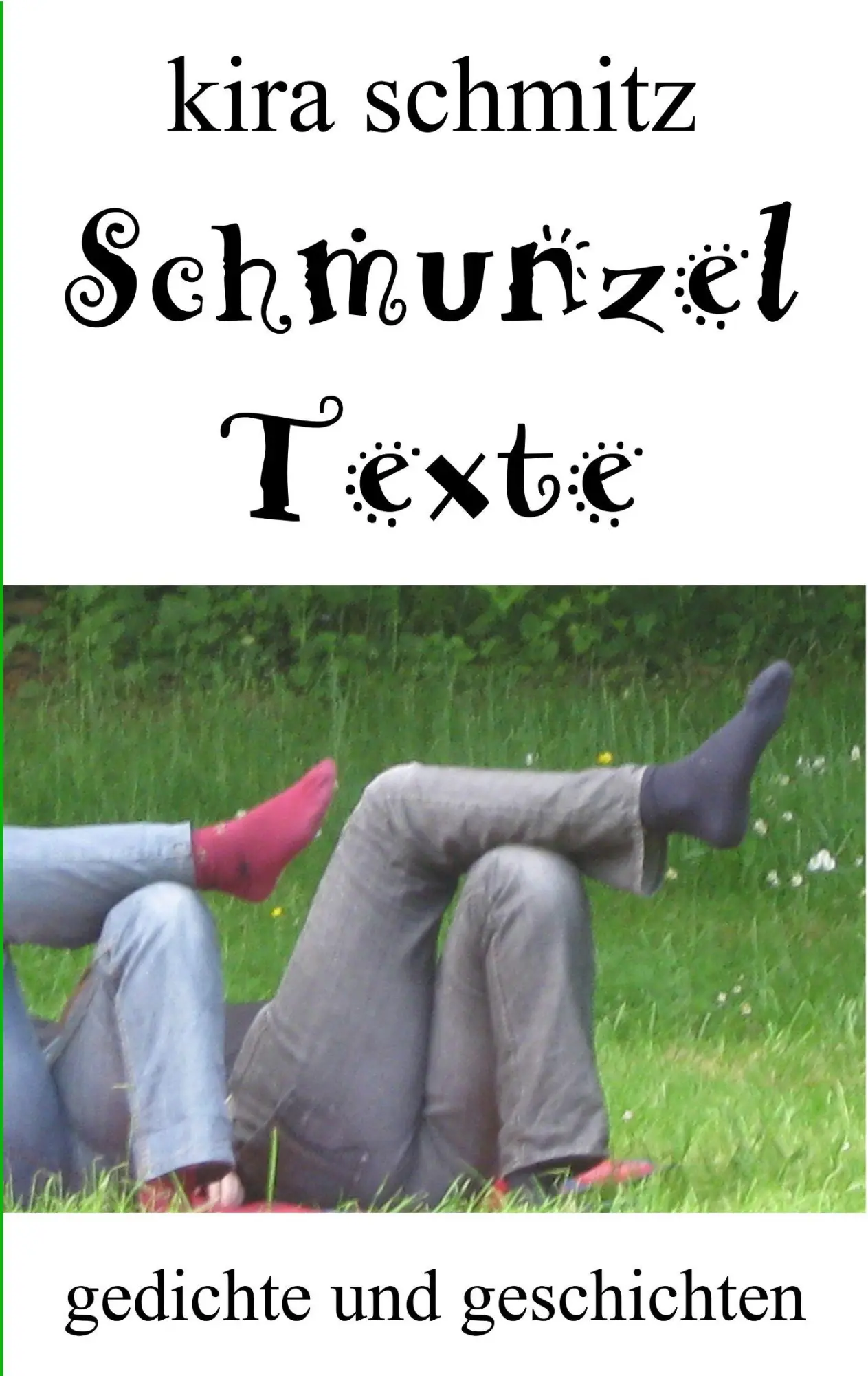 Cover: 9783750402751 | Schmunzeltexte | Gedichte und Geschichten | Kira Schmitz | Taschenbuch