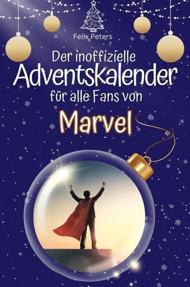 Cover: 9783759102751 | Der inoffizielle Adventskalender für alle Fans von Marvel | Peters