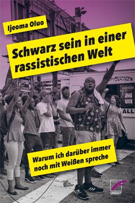 Cover: 9783897712751 | Schwarz sein in einer rassistischen Welt | Ijeoma Oluo | Taschenbuch