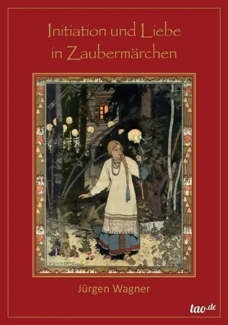 Cover: 9783958022751 | Initiation und Liebe in Zaubermärchen | Jürgen Wagner | Taschenbuch