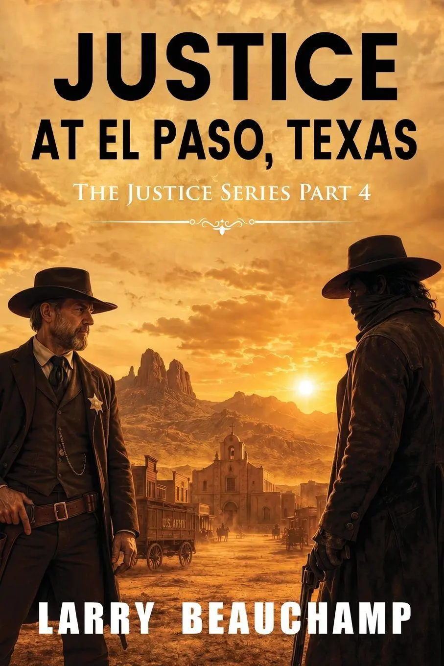 Cover: 9798902522751 | Justice at El Paso, Texas | The Justice Series Part 4 | Beauchamp