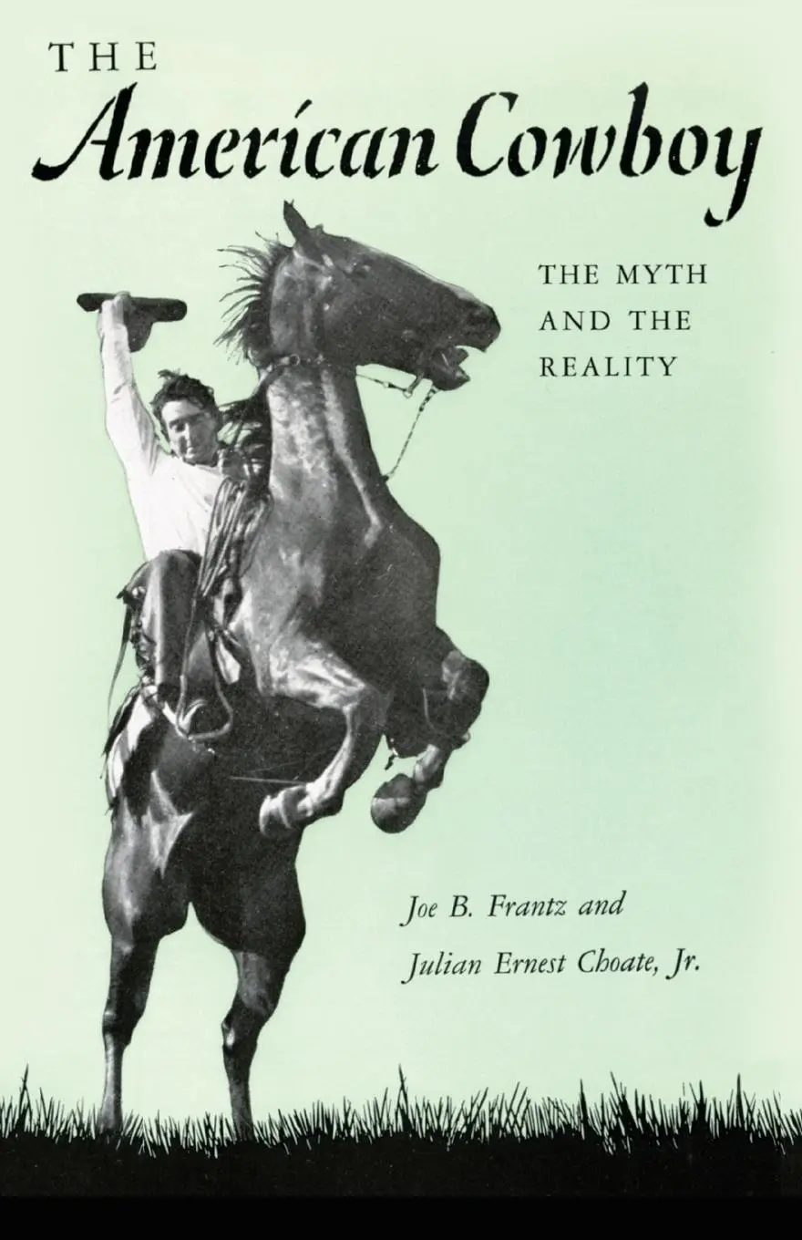 Cover: 9780806152851 | Frantz, J: American Cowboy | The Myth and the Reality | Joe B Frantz