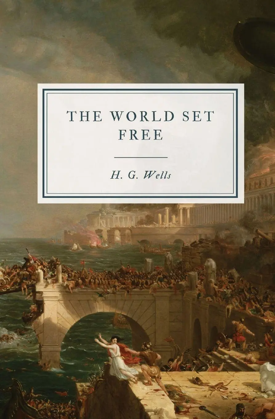 Cover: 9781088212851 | The World Set Free | A Story of Mankind | H. G. Wells | Taschenbuch