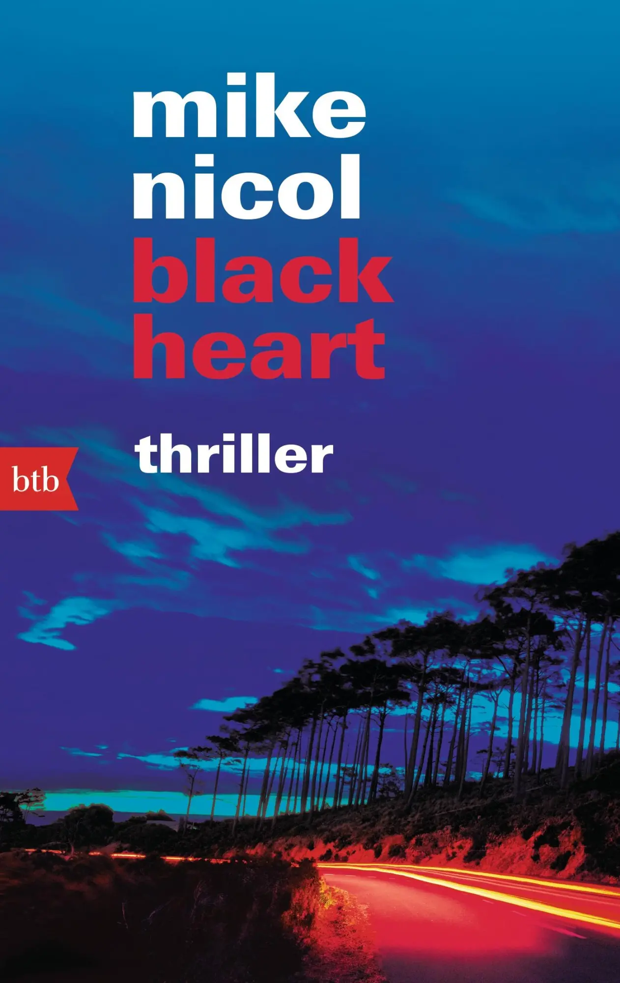 Cover: 9783442742851 | black heart | Mike Nicol | Taschenbuch | Die Rache-Trilogie | 480 S.