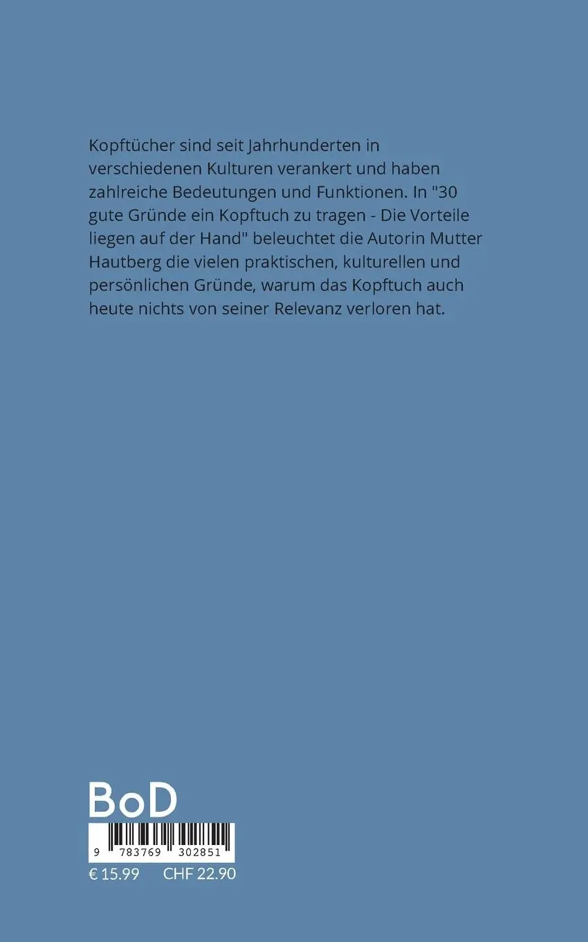 Rückseite: 9783769302851 | 30 gute Gründe ein Kopftuch zu tragen | Mutter Hautberg | Taschenbuch