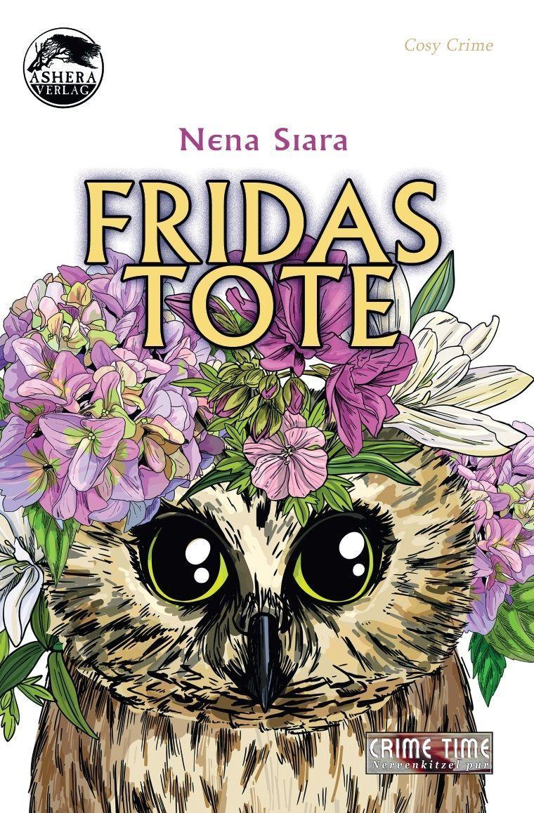 Cover: 9783948592851 | Fridas Tote | Nena Siara | Taschenbuch | Crime Time | Deutsch | 2022