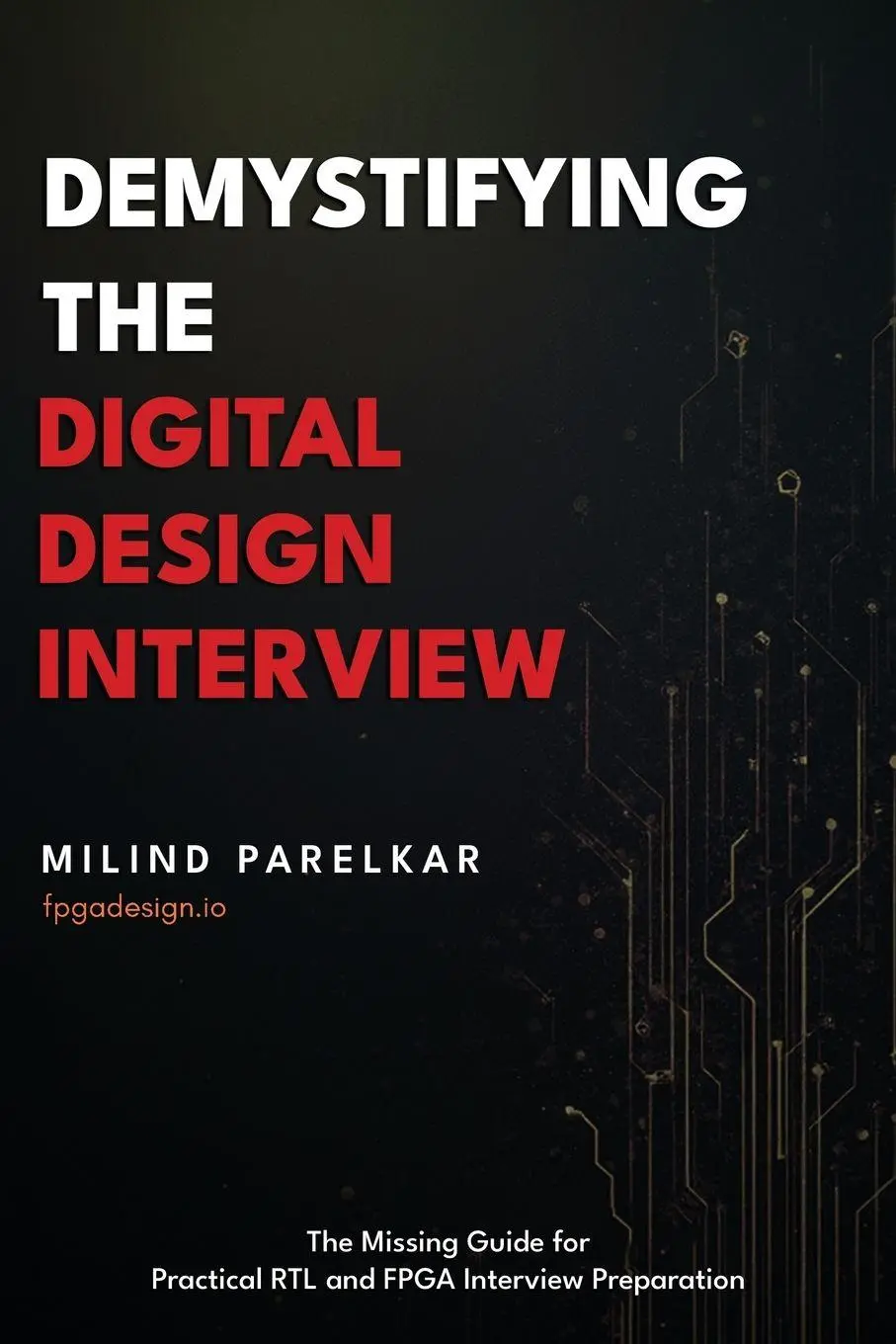 Cover: 9798901902851 | Demystifying the Digital Design Interview | Milind Parelkar | Buch
