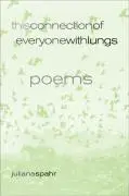 Cover: 9780520242951 | This Connection of Everyone with Lungs | Poems | Juliana Spahr | Buch