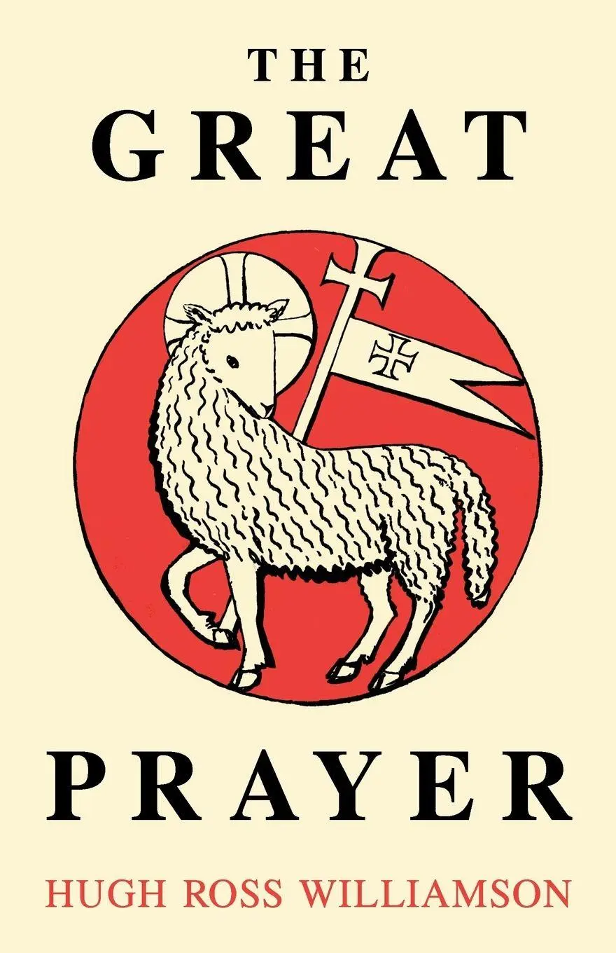 Cover: 9780852442951 | The Great Prayer | Hugh Ross Williamson | Taschenbuch | Englisch