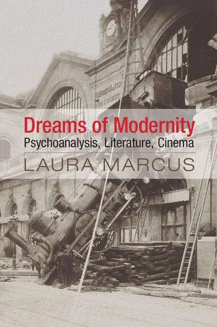 Cover: 9781107622951 | Dreams of Modernity | Psychoanalysis, Literature, Cinema | Marcus