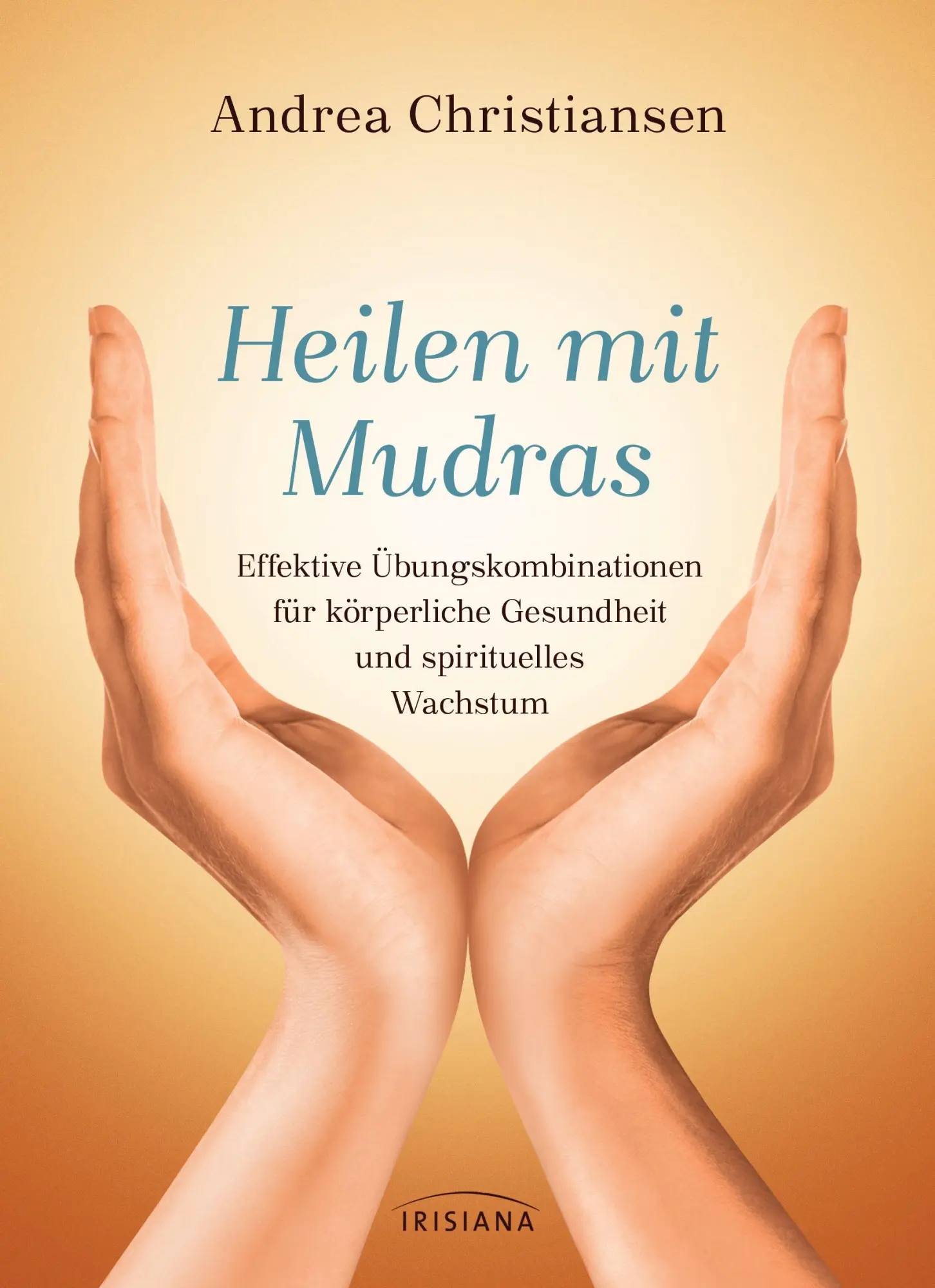 Cover: 9783424152951 | Heilen mit Mudras | Andrea Christiansen | Buch | 128 S. | Deutsch