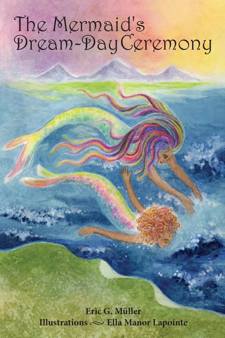 Cover: 9798987442951 | The Mermaid's Dream-Day Ceremony | Eric G. Müller | Taschenbuch | 2024