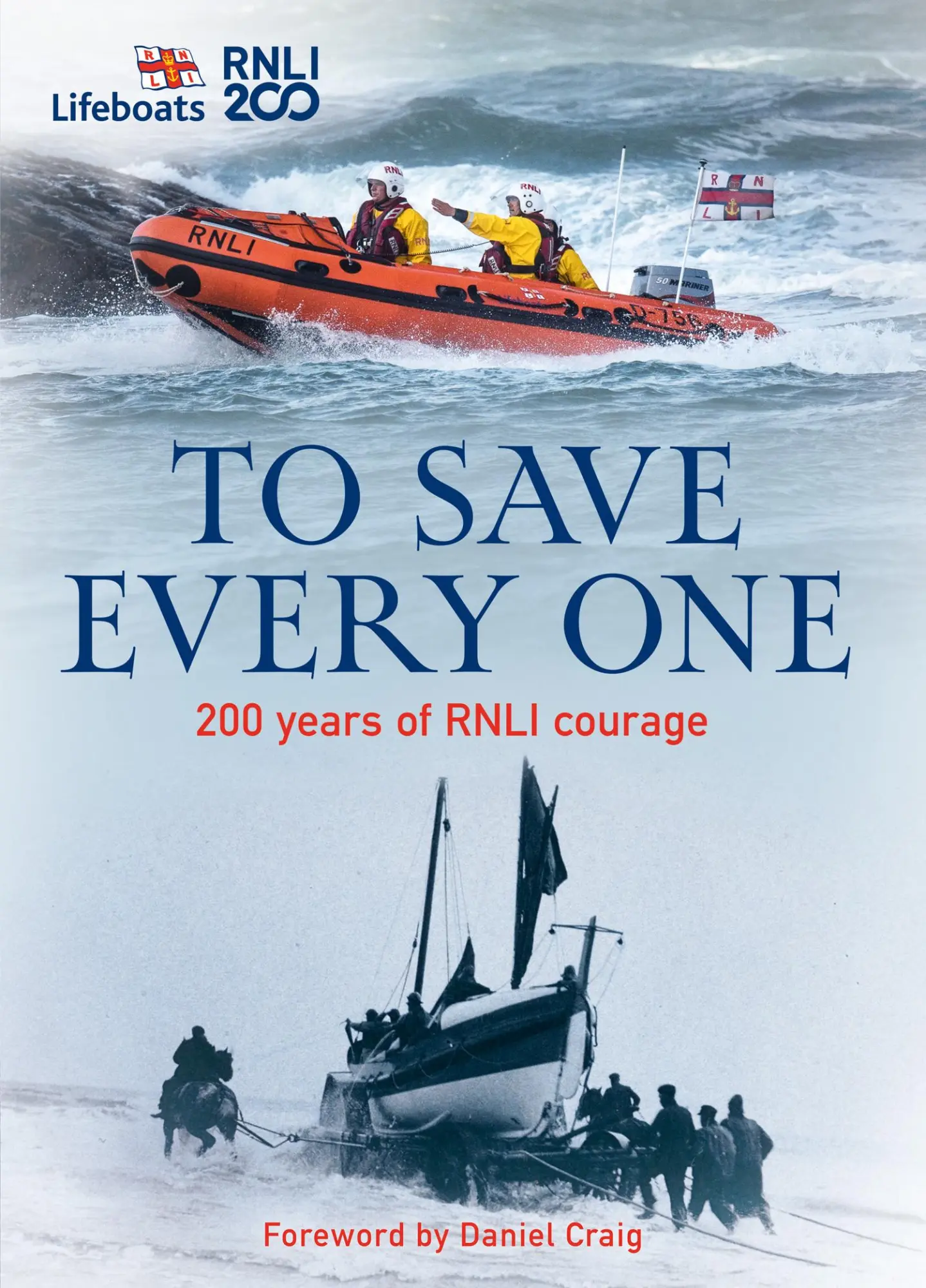 Cover: 9780008613051 | To Save Every One | 200 Years of RNLI Courage | The Rnli | Buch | 2024