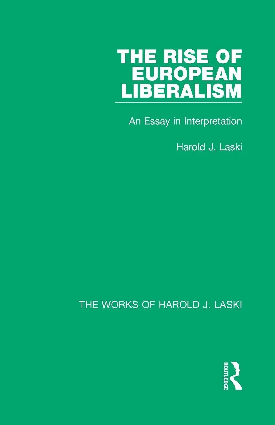 Cover: 9781138823051 | The Rise of European Liberalism (Works of Harold J. Laski) | Laski