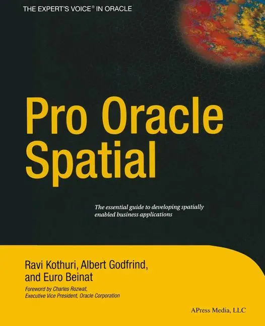 Cover: 9781430253051 | Pro Oracle Spatial | Ravikanth Kothuri (u. a.) | Taschenbuch | xxxiv