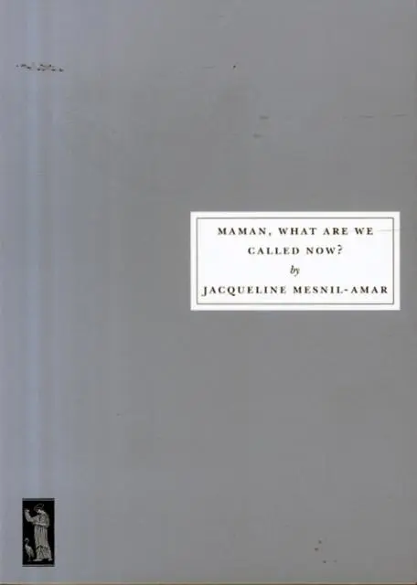 Cover: 9781910263051 | Maman, What are We Called Now? | Jacqueline Mesnil-Amar | Taschenbuch