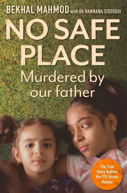 Cover: 9781913543051 | No Safe Place | Murdered by Our Father | Siddiqui (u. a.) | Buch