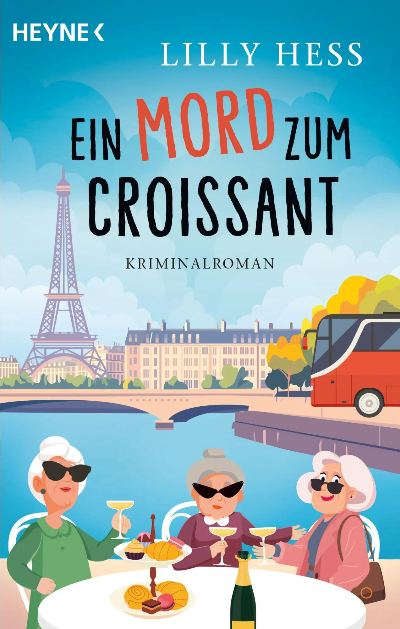 Cover: 9783453443051 | Ein Mord zum Croissant | Kriminalroman | Lilly Hess | Taschenbuch