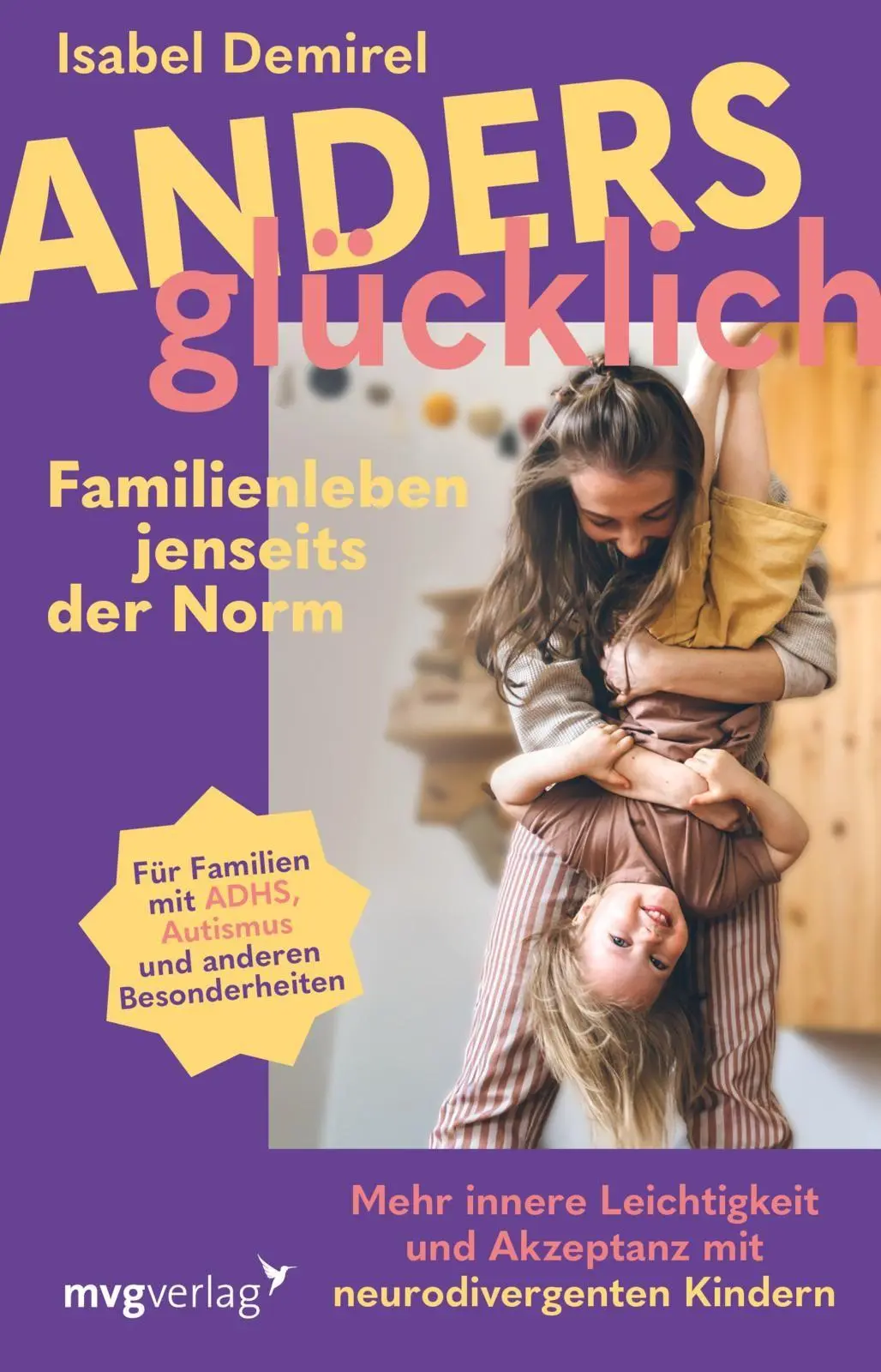 Cover: 9783747403051 | Anders glücklich - Familienleben jenseits der Norm | Isabel Demirel