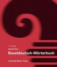 Cover: 9783856163051 | Suter, R: Baseldeutsch-Wörterbuch | Rudolf Suter | Buch | Gebunden