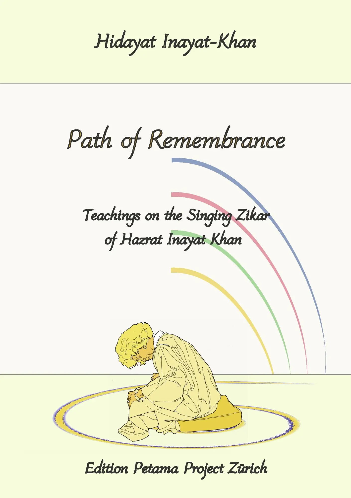 Cover: 9783907643051 | Path of Remembrance | Hidayat Inayat-Khan | Taschenbuch | 76 S. | 2008