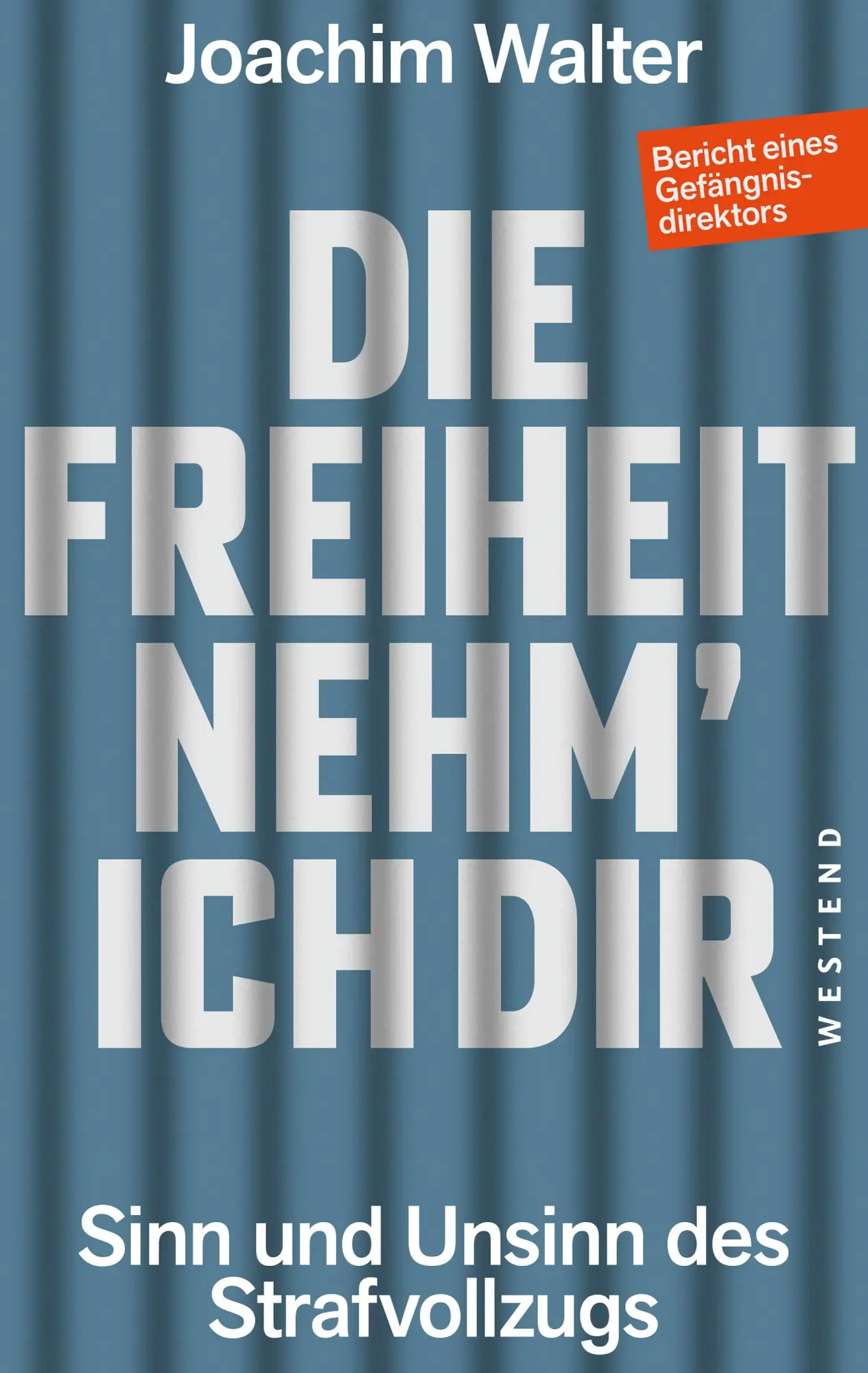 Cover: 9783987913051 | Die Freiheit nehm' ich Dir | Joachim Walter | Taschenbuch | 240 S.