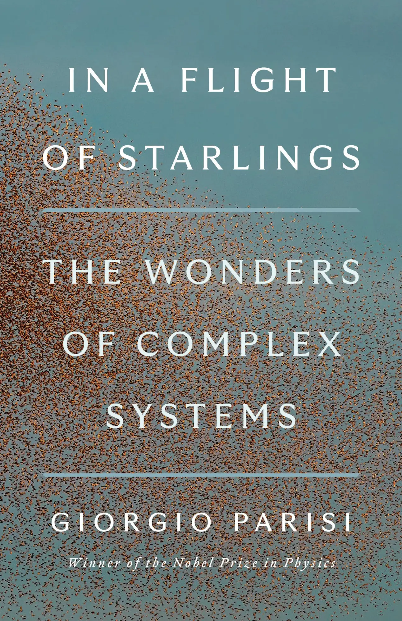 Cover: 9780593493151 | In a Flight of Starlings | The Wonders of Complex Systems | Parisi