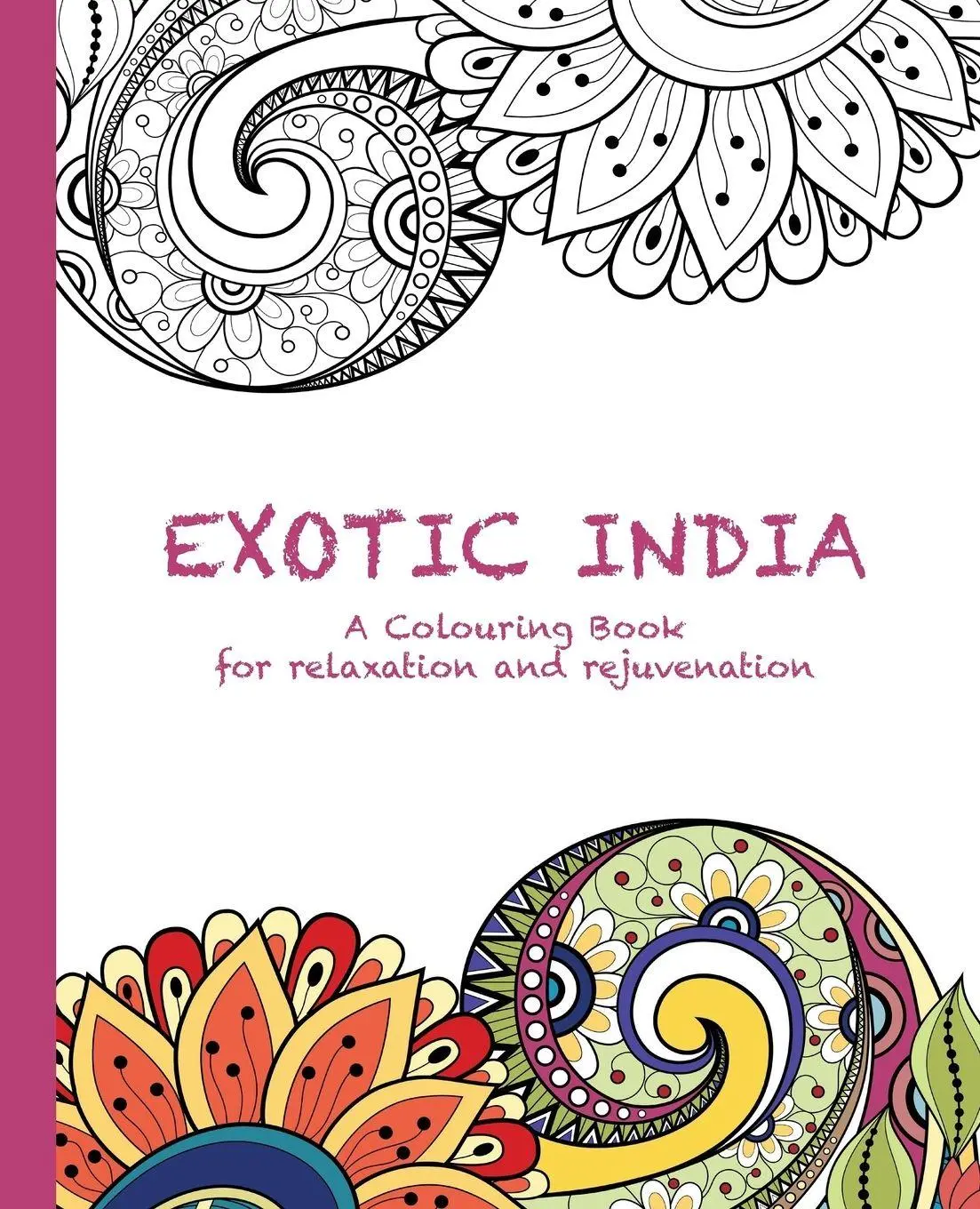 Cover: 9780994443151 | Exotic India | A Colouring Book for relaxation and rejuvenation | Buch
