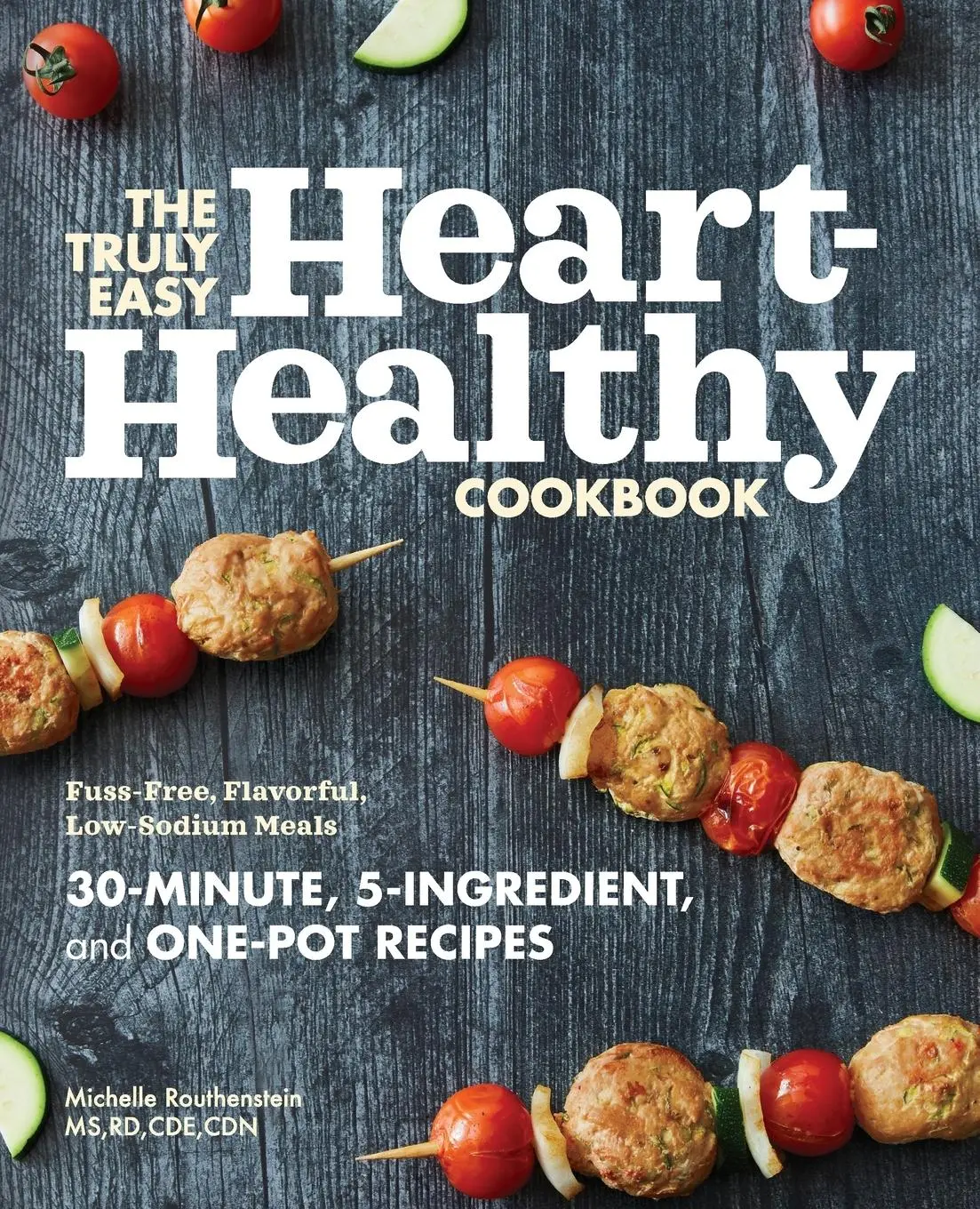 Cover: 9781647393151 | The Truly Easy Heart-Healthy Cookbook | Michelle Routhenstein | Buch