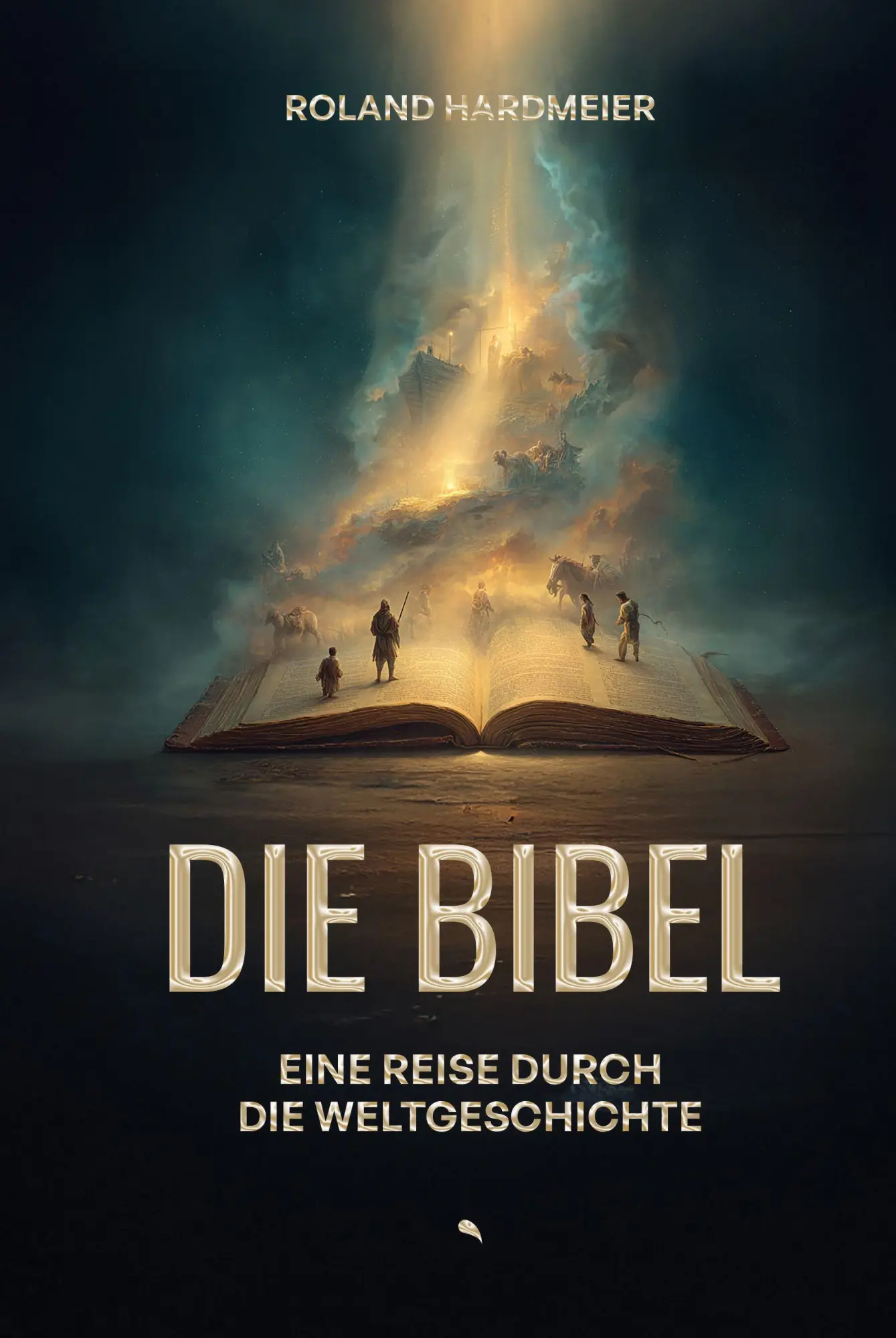 Cover: 9783038483151 | Die Bibel. Eine Reise durch die Weltgeschichte. | Roland Hardmeier
