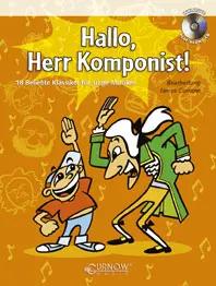 Cover: 9789043113151 | Hallo, Herr Komponist! | Buch + CD | 2001 | Curnow Music Press