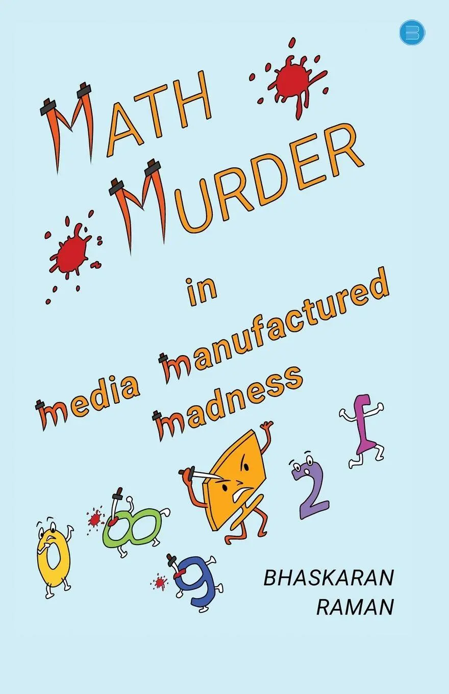 Cover: 9789357043151 | Math Murder in Media Manufactured Madness | Raman Bhaskaran | Buch