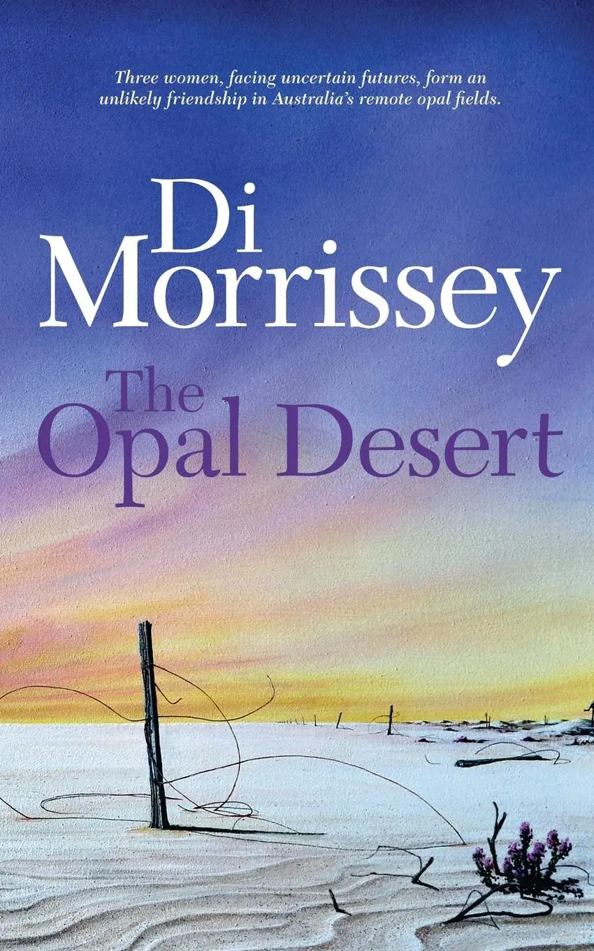 Cover: 9781250053251 | The Opal Desert | Di Morrissey | Taschenbuch | Kartoniert / Broschiert