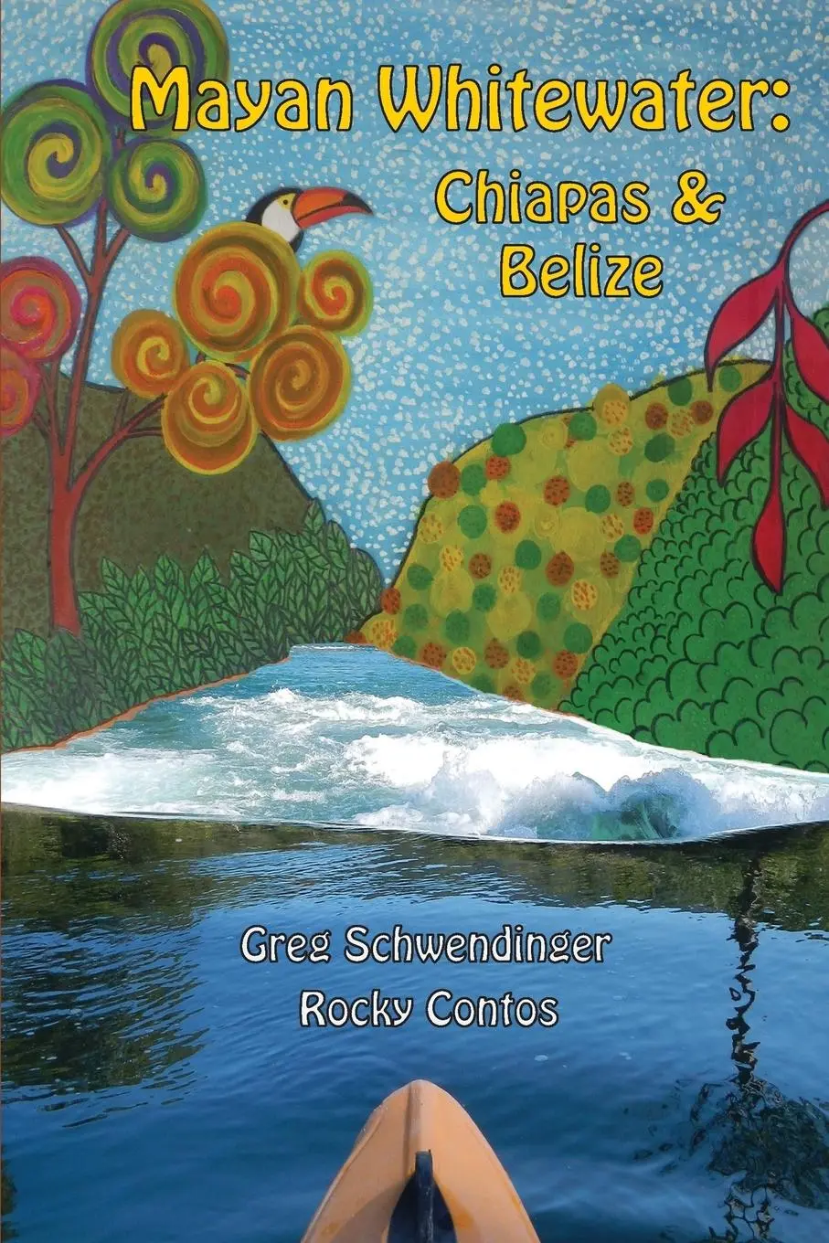 Cover: 9781450723251 | Mayan Whitewater Chiapas &amp; Belize, 2nd Edition | A Guide to the Rivers